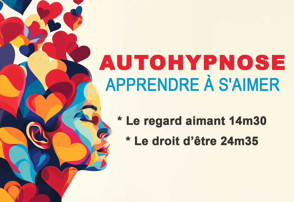 2 autohypnoses audio pour apprendre à s'aimer
