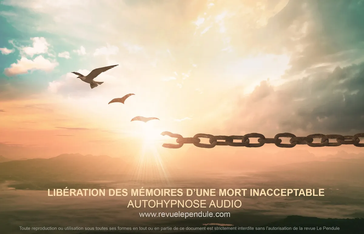 Autohypnose audio Libération des mémoires d'une mort inacceptable