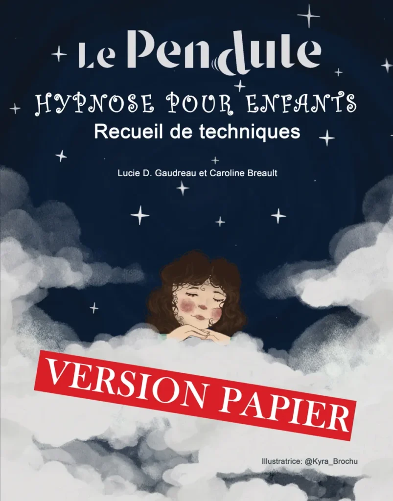 Recueil de techniques d'hypnose pour enfants (Version papier)